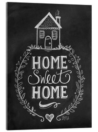 Stampa su vetro acrilico  Home Sweet Home - Lily & Val